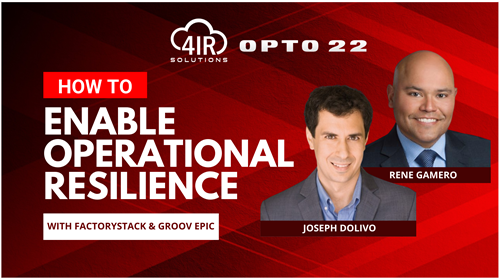 4IR-Opto-22-Operational-Resilience-Webinar-Cover.png 4IR-Opto-22-Operational-Resilience-Webinar-Cover.png